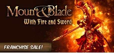 Mount & Blade: With Fire & Sword — A New Era of Medieval Combat