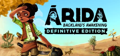 ARIDA: Backland's Awakening - Survive the Drought