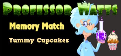 Professor Watts Memory Match: Yummy Cupcakes - Sweet Memory Challenge