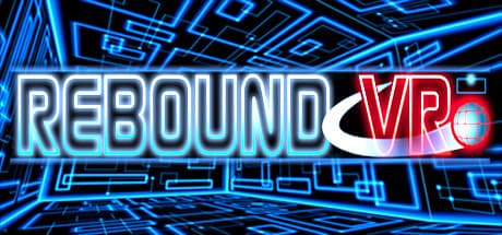 Rebound VR — Fast-Paced Racquetball Meets Breakout Action