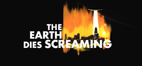 The Earth Dies Screaming: Pilot a Saucer, Harvest Humanity