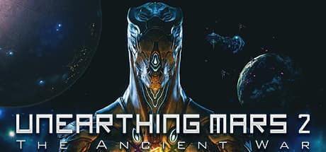 Unearthing Mars 2: The Ancient War - Journey to Ancient Mars
