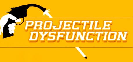 Projectile Dysfunction: Floppy Guns and Explosive Fun