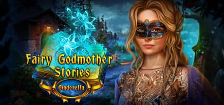 フェアリーゴッドマザー ストーリーズ:シンデレラ コレクターズエディション — 魔法の探し物アドベンチャー