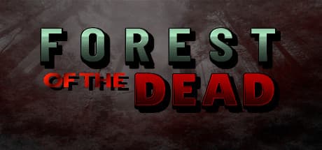 FOREST OF THE DEAD:迫りくるアンデッドの大群から生き残れ