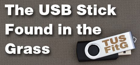 The USB Stick Found in the Grass: 現場に残されたUSBメモリの謎を追う