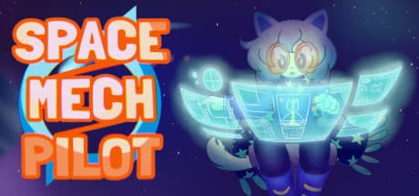 SPACE / MECH / PILOT:激しい宇宙戦闘が無料の放置系RPGに