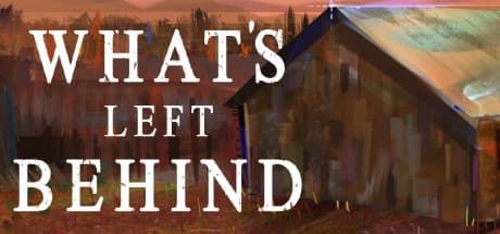 What's Left Behind: Rebuild Civilization from the Ashes