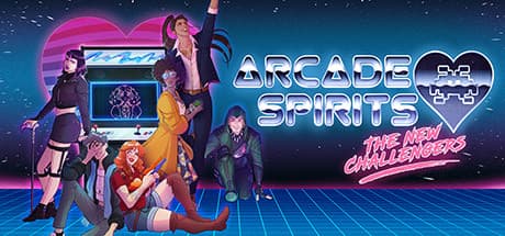 Arcade Spirits: The New Challengers – Forge Your Esports Legend