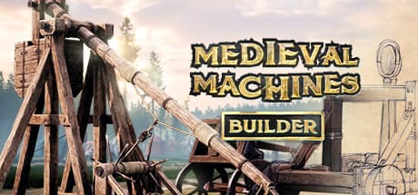Medieval Machines Builder: Construct and Destroy Siege Engines