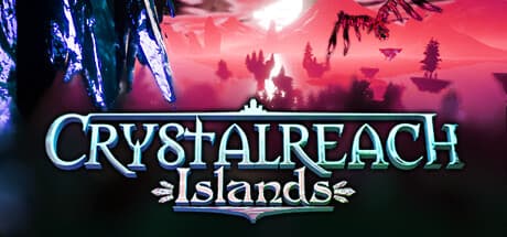 Crystalreach Islands:自由な装備ビルドが魅力のオープンワールドファンタジーRPG