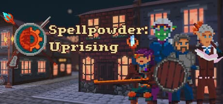 Spellpowder: Uprising - Tactical RPG of Noble Disappearances