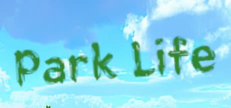 Park Life - Circuit of Happiness: Survive and Thrive as a Little Animal
