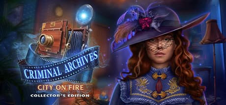 Criminal Archives: City on Fire Collector's Edition - Uncover San Francisco's Fiery Secrets