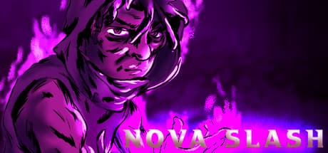 Nova Slash: Unparalleled Power - 宇宙の復讐者となれ