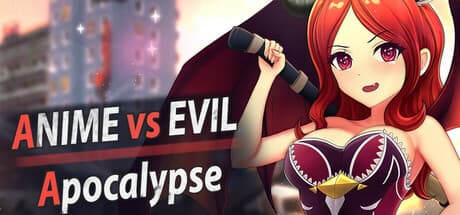 Anime vs Evil: Apocalypse - Fight Polygonal Monsters