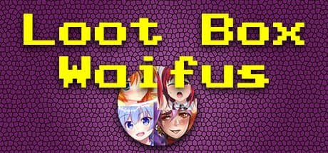 Loot Box Waifus — Collectible Waifu Simulation