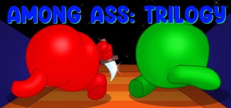 Among Ass: Trilogy:宇宙船のインポスターから生き残れ