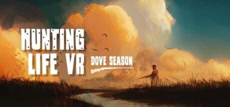 Hunting Life VR: Dove Season — Realistic Bird Hunting in VR