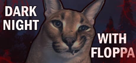 DARK NIGHT WITH FLOPPA: Survive the Forest and Find the Cats