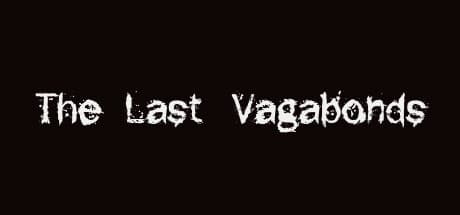 The Last Vagabonds: 終末世界のゾンビ戦闘アドベンチャー