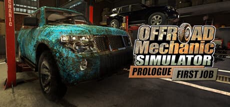 Offroad Mechanic Simulator: Prologue - First Job: Get Your Hands Dirty