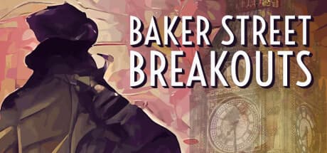 Baker Street Breakouts — A Sherlockian Escape Adventure