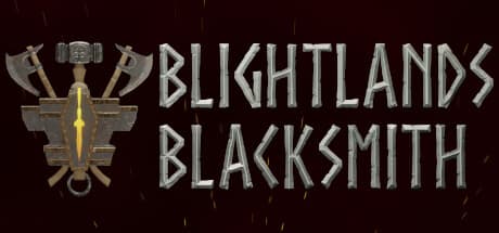 Blightlands Blacksmith: Forge Fantasy Weapons in a Medieval RPG