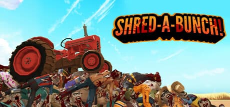 Shred-A-Bunch!:トラクターでゾンビをぶっ飛ばせ!