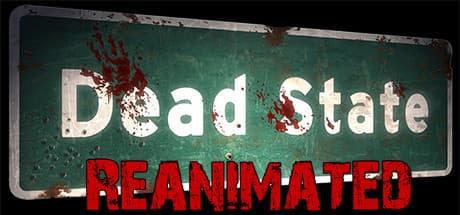 Dead State: Reanimated - Survive the Undead Apocalypse