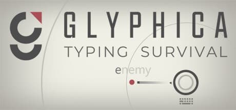 Glyphica: Typing Survival - キーボードで敵を撃退するタイピングサバイバル