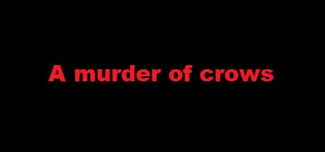 A Murder of Crows: Uncover Forest Secrets in Atmospheric Horror Adventure