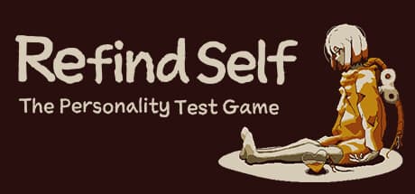 Refind Self: あなたの性格を診断するゲーム – アンドロイドとしての自分を発見