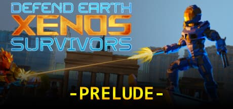 Defend Earth: Xenos Survivors - Prelude: 迫りくるエイリアンから地球を守る弾幕アクション