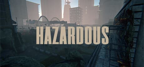 Hazardous: Survive an Earth Transformed by Climate Catastrophe