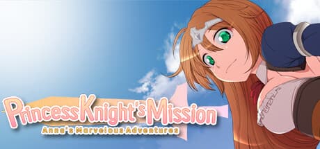 Princess Knight's Mission: Anna's Marvelous Adventures - Embark on an RPG Quest