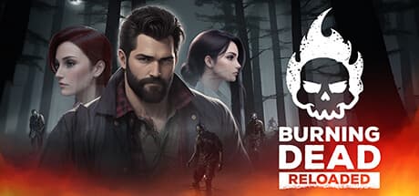 Burning Dead Reloaded: Survive the Zombie Nightmare