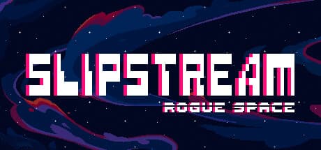 Slipstream: Rogue Space: 視聴者と協力して宇宙船を操縦するSFローグライク