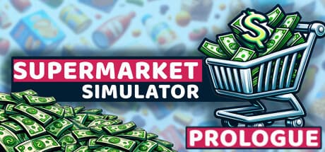 Supermarket Simulator: Prologue - Build Your Dream Store!
