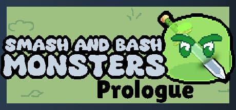 Smash and Bash Monsters: Prologue - クリッカーアクションアドベンチャー