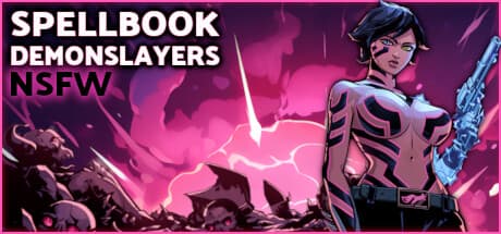 Spellbook Demonslayers NSFW:スコアアタック型アクションローグライク