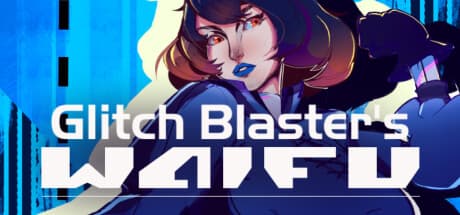 Glitch Blaster's Waifu — レトロシューティングアドベンチャー
