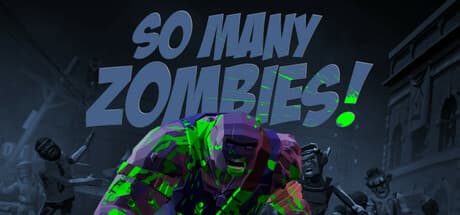 So Many Zombies: 終わらないゾンビの大群を生き延びる弾幕ローグライク