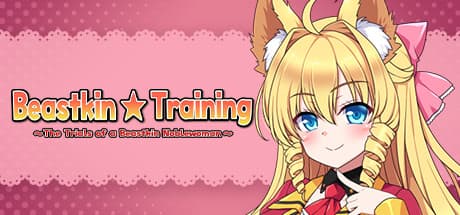 Beastkin Training ~獣人貴婦人の試練~:甘く危険な恋の始まり