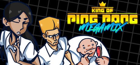 King of Ping Pong: MEGAMIX — Intense Arcade Table Tennis Challenge
