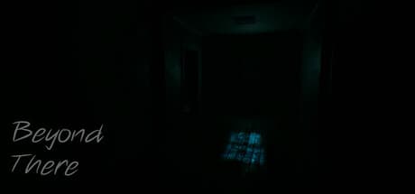 Beyond There: Uncover a Friend's Fate in This Psychological Horror