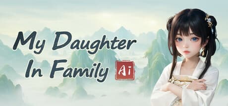 My Daughter in Family Ai:娘を育てて仙人を目指す育成シミュレーション