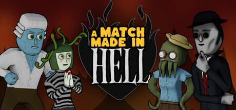 A Match Made In Hell:地獄で運命の相手を見つけよう