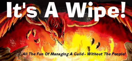 It's A Wipe! — Fantasy Guild Management Simulation
