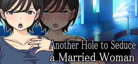 Another Hole to Seduce: A Choice-Based Adult Adventure